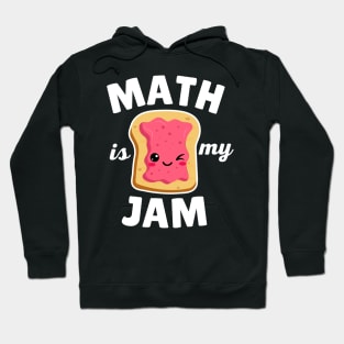 Math Is My Jam Hoodie